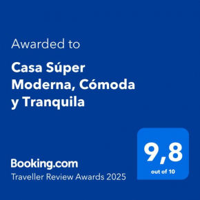 Casa Súper Moderna, Cómoda y Tranquila